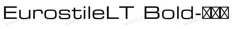 EurostileLT Bold字体转换